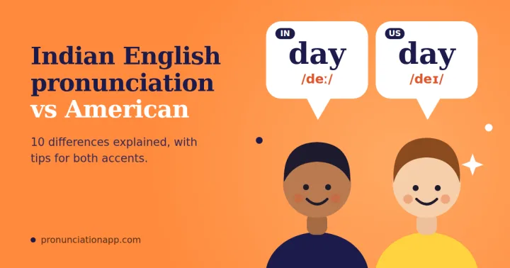 Indian English pronunciation vs American: two speakers saying day as /deː/ and /deɪ/