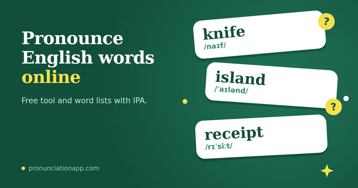 Pronounce English Words Online: Free Tool and Word Lists